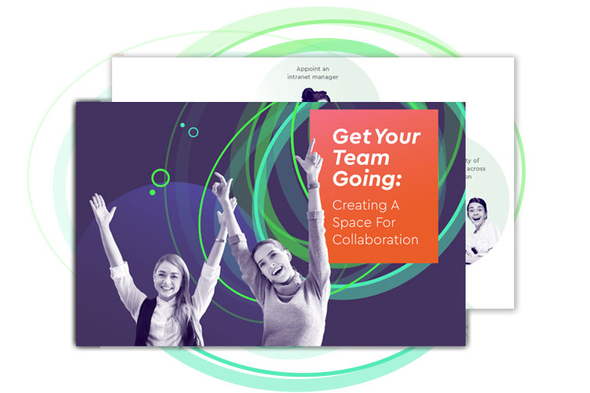 Get your team going by creating a space for collaboration.