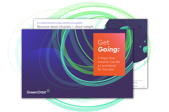 Get Going with 3 ways for a successful GreenOrbit intranet.