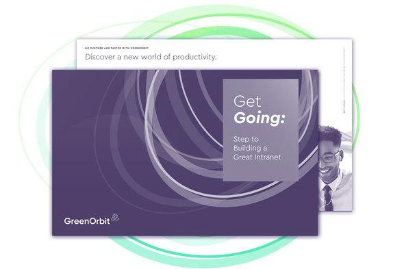 Get Going with Steps to build a great GreenOrbit intranet.